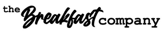 THE BREAKFAST COMPANY