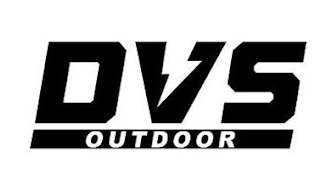 DVS OUTDOOR