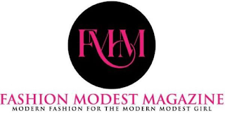 FMM FASHION MODEST MAGAZINE MODERN FASHION FOR THE MODERN MODEST GIRL