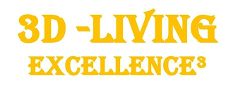 3D - LIVING EXCELLENCE³