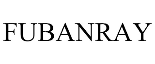 FUBANRAY