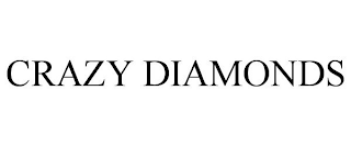 CRAZY DIAMONDS