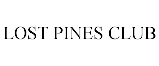 LOST PINES CLUB