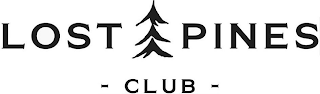 LOST PINES - CLUB -