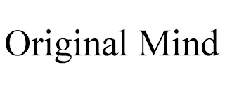 ORIGINAL MIND