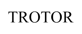 TROTOR