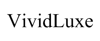 VIVIDLUXE