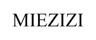 MIEZIZI
