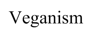 VEGANISM