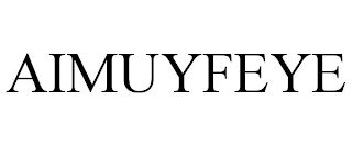 AIMUYFEYE