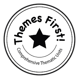 THEMES FIRST! COMPREHENSIVE THEMATIC UNITS