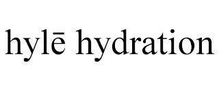 HYL? HYDRATION