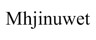 MHJINUWET