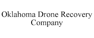 OKLAHOMA DRONE RECOVERY COMPANY