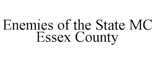 ENEMIES OF THE STATE MC ESSEX COUNTY