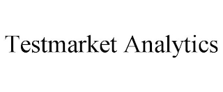 TESTMARKET ANALYTICS