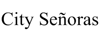CITY SEÑORAS