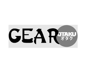 GEAR OTAKU