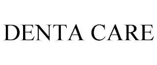 DENTA CARE