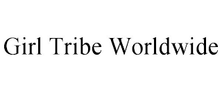 GIRL TRIBE WORLDWIDE