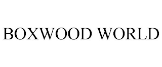 BOXWOOD WORLD