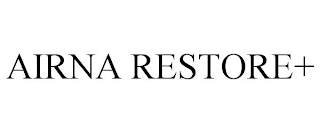 AIRNA RESTORE+