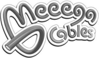 MEEEGA CABLES