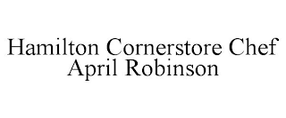 HAMILTON CORNERSTORE CHEF APRIL ROBINSON