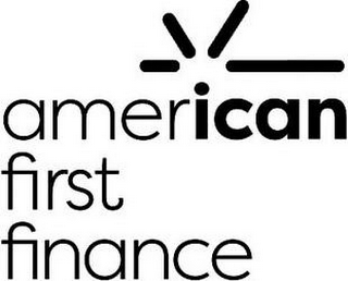 AMERICAN FIRST FINANCE