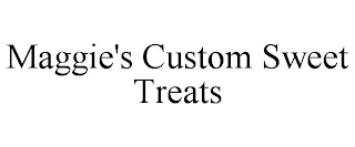 MAGGIE'S CUSTOM SWEET TREATS