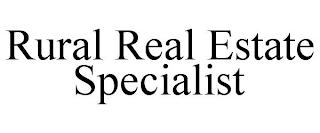 RURAL REAL ESTATE SPECIALIST