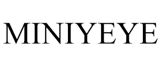 MINIYEYE