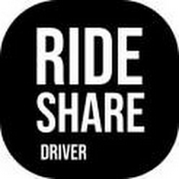 RIDE SHARE DRIVER