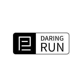 R DARING RUN