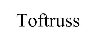 TOFTRUSS