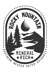 ROCKY MOUNTAIN MINERAL RICH SOUTHERN NEVADA WATER AUTHORITY