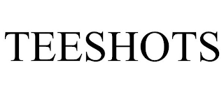 TEESHOTS