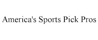 AMERICA'S SPORTS PICK PROS