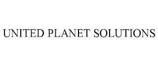 UNITED PLANET SOLUTIONS