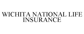 WICHITA NATIONAL LIFE INSURANCE