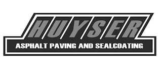 HUYSER ASPHALT PAVING AND SEALCOATING