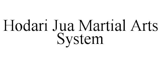 HODARI JUA MARTIAL ARTS SYSTEM