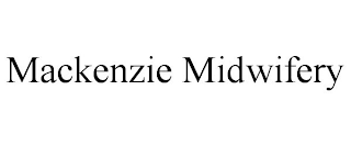 MACKENZIE MIDWIFERY