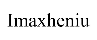 IMAXHENIU