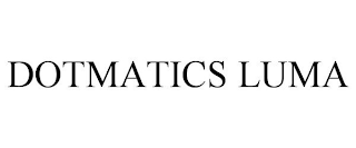 DOTMATICS LUMA