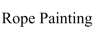 ROPE PAINTING
