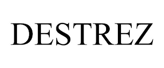 DESTREZ