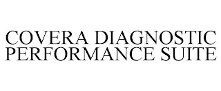 COVERA DIAGNOSTIC PERFORMANCE SUITE