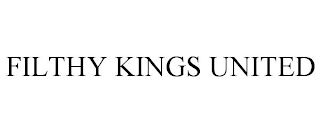 FILTHY KINGS UNITED