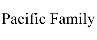 PACIFIC FAMILY